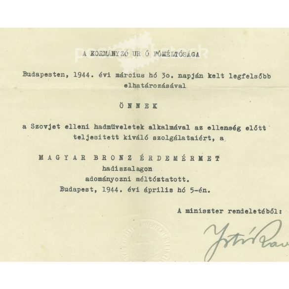 1944 - Award for anti-Soviet operations, Hungarian Bronze Medal of Merit. On embossed, embossed letterhead, the m. kir. from the Minister of Defense. (2791505)