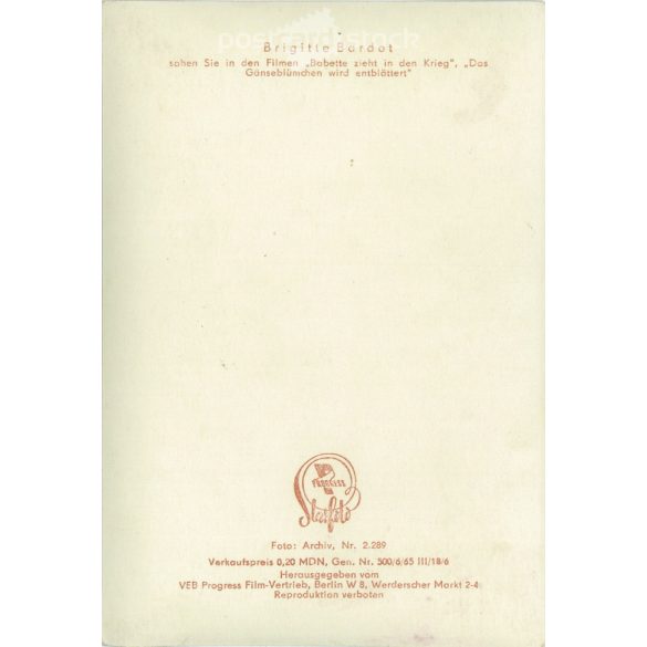1965 - Brigitte Bardot. East German postcard, VEB Progress Film-Vertrieb, Berlin, no. 2. 289. Black and white original paper image. (2792151)