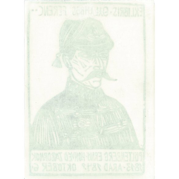 Exlibris - Ferenc Galambos. Ernő Pöltenberg, Honvéd General (1813. Arad 6 October 1849. woodcut (2793594)