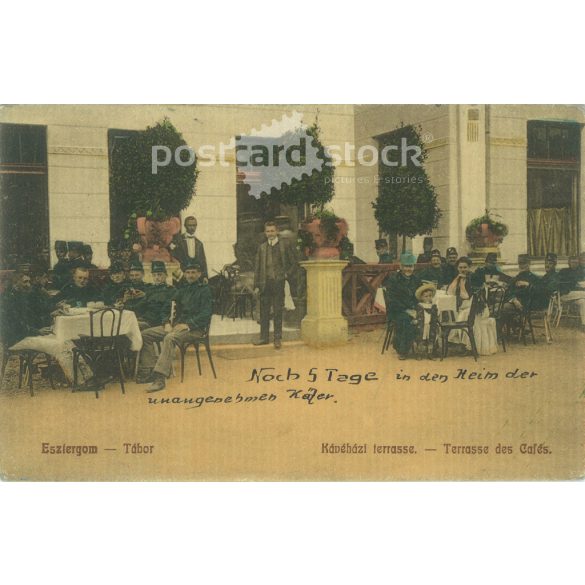 1913 - Café terrace, Esztergom - Camp. The picture shows soldiers and civilians. Original paper picture. Colored photo, old postcard. (2793839)