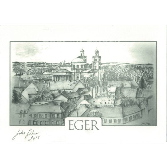 2015 - Eger view. Black and white graphic, signed Gábor Juhos. Offset print. Reproduction. (2793877)
