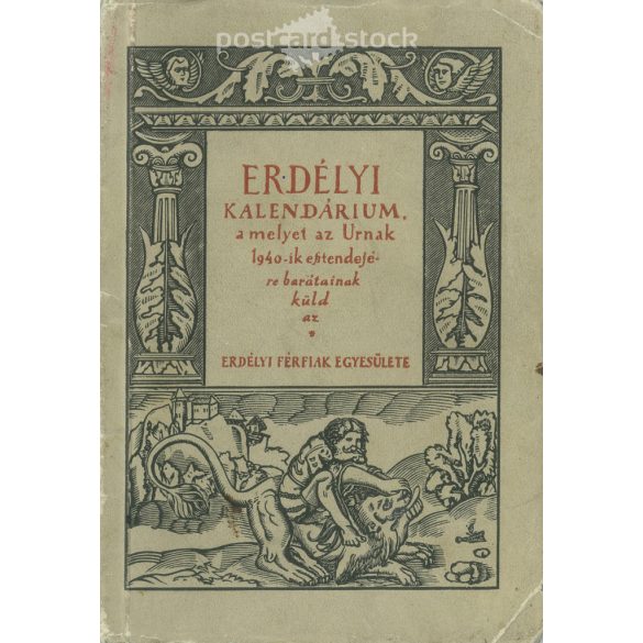 1940 - Transylvanian Calendar. Published by the Transylvanian Men’s Association. Softcover, stapled, glued binding. (2793879)